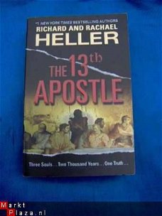 The 13th apostle - Richard and Rachel Heller(Engelstalig)