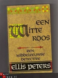 Een witte roos ( Cadfael) - Ellis Peters