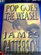 James Patterson - Pop goes the weasel (Engelstalig) - 1 - Thumbnail