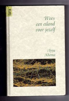 Wees een eiland voor jezelf - Ayya Khema - 1