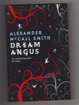 Dream Angus - Alexander McCall Smith - 1