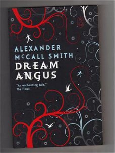 Dream Angus - Alexander McCall Smith