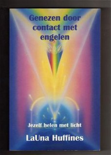 Genezen door contact met Engelen - LaUna Huffines