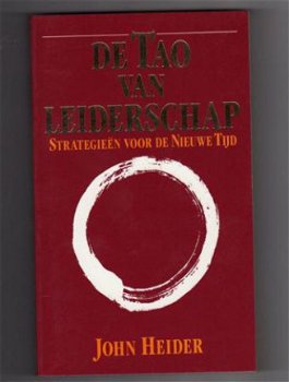 De Tao van leiderschap - John Heider - 1