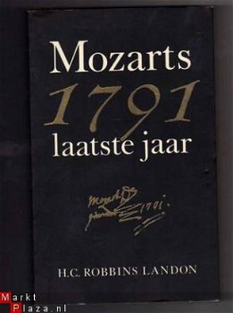 1791 Mozarts laatste jaar - H. C. Robbins Landon - 1