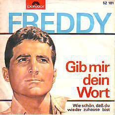 VINYLSINGLE * FREDDY ( QUINN )* GIB MIR DEIN WORT * GERMANY - 1