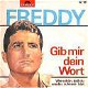 VINYLSINGLE * FREDDY ( QUINN )* GIB MIR DEIN WORT * GERMANY - 1 - Thumbnail