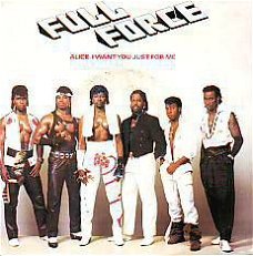 VINYLSINGLE *FULL FORCE * ALICE, I WANT YOU JUST FOR ME *