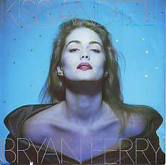 VINYLSINGLE * BRYAN FERRY ( ROXY MUSIC ) * KISS 'N' TELL - 1