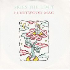 VINYLSINGLE * FLEETWOOD MAC * SKIES THE LIMIT  * GERMANY 7"