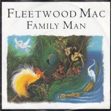 VINYLSINGLE * FLEETWOOD MAC * FAMILY MAN * GERMANY 7"