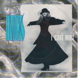 VINYLSINGLE *STEVIE NICKS (FLEETWOOD MAC)* I CAN'T WAIT * - 1