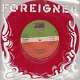 VINYLSINGLE * FOREIGNER * HOT BLOODED * RED VINYL *GR. BRIT - 1 - Thumbnail