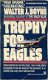 Trophy for Eagles - Walter J. Boyne - 1 - Thumbnail