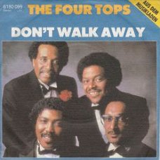 VINYLSINGLE * THE FOUR TOPS * DON'T WALK AWAY   * GERMANY 7"