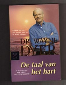 De taal van het hart - DR. Wayne Dyer (nieuw)