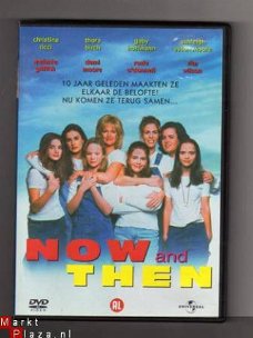 Now and then - Demi Moore Melanie Griffith Christina Ricci