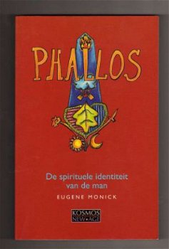 Phallos, De spirituele identiteit van de man - E. Monick - 1