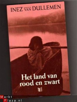 Het land van zwart en rood - Inez van Dullemen - 1