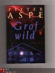 Grof wild - Pieter Aspe