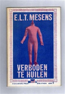 Verboden te huilen - E.L.T. Mesens ( Dada- Bibliotheek)