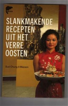 Slankmakende recepten uit het verre oosten - Suzi Chung Li - 1