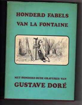 Honderd fabels van La Fontaine - ill. van Gustave Dore - 1