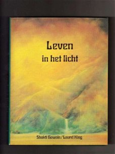 Leven in het licht - Shakti Gawain en anderen