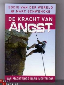 De kracht van angst - Eddie van der Wereld & Marc Schwenke - 1