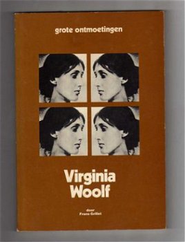 Virginia Woolf - Frans Grillet ( Grote ontmoetingen) - 1