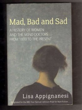 Mad,bad and sad - Lisa Appignanesi (engelstalig) - 1