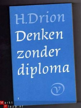 Denken zonder diploma - H.Drion - 1