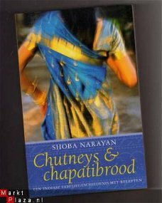 Chutneys en Chapatibrood - Shoba Narayan