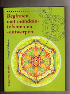 Beginnen met Mandala tekenen en ontwerpen - Greetje Molenaar