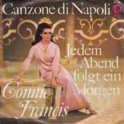 VINYLSINGLE * CONNIE FRANCIS *CANZONE DI NAPOLI * GERMANY 7