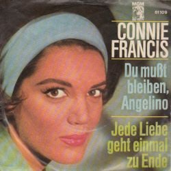 VINYLSINGLE * CONNIE FRANCIS * DU MUSST BLEIBEN, ANGELINO - 1