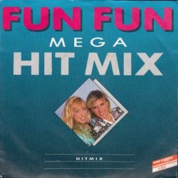 VINYLSINGLE * FUN FUN * MEGA HIT MIX * HOLLAND 7