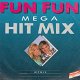 VINYLSINGLE * FUN FUN * MEGA HIT MIX * HOLLAND 7