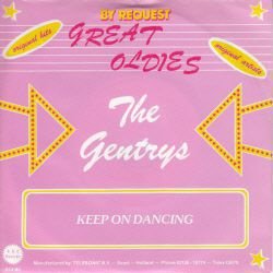 VINYLSINGLE * THE GENTRYS * KEEP ON DANCING * HOLLAND 7