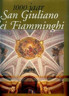 De Branbandere ea; 1000 jaar San Giuliano dei Fiamminghi