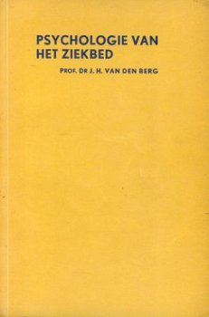 JH van den Berg; Psychologie van het ziekbed - 1