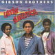VINYLSINGLE * GIBSON BROTHERS * LATIN AMERICA * BELGIUM 7