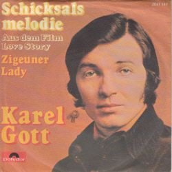 VINYLSINGLE * KAREL GOTT * SCHICKSALS MELODIE * GERMANY 7