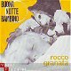 VINYLSINGLE * ROCCO GRANATA * BUONA NOTTE BAMBINO * - 1 - Thumbnail