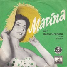 VINYLSINGLE * ROCCO GRANATA * MARINA * GERMANY 7"