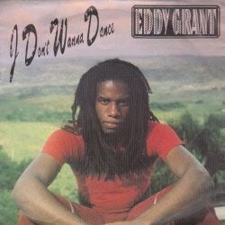 VINYLSINGLE * EDDY GRANT * I DON'T WANNA DANCE * HOLLAND 7