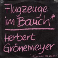 VINYLSINGLE  * HERBERT GRONEMEIJER * FLUGZEUGE  * GERMANY 7"