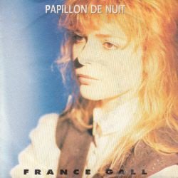 VINYLSINGLE * FRANCE GALL * PAPILLON DE NUIT * GERMANY 7