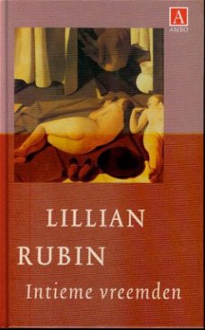 Lilian Rubin; Intieme vrienden
