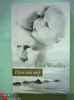 Lucy Woolley - Hou van mij - 1